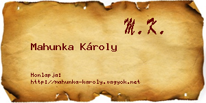 Mahunka Károly névjegykártya